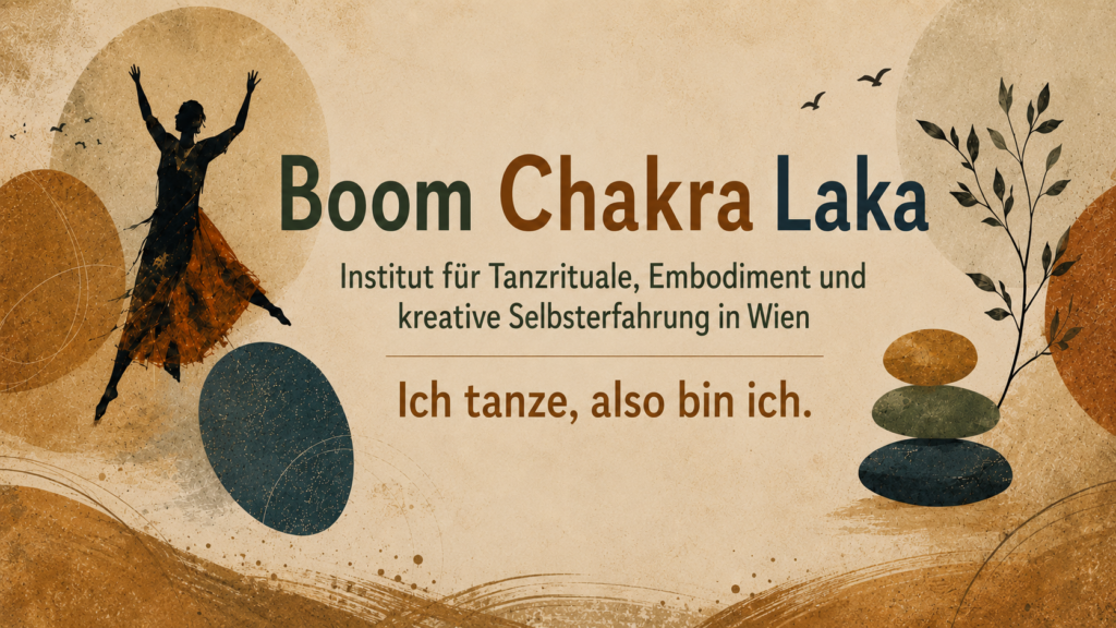 Boom Chakra Laka ist ein Institut für Tanz und Selbsterfahrung in Wien